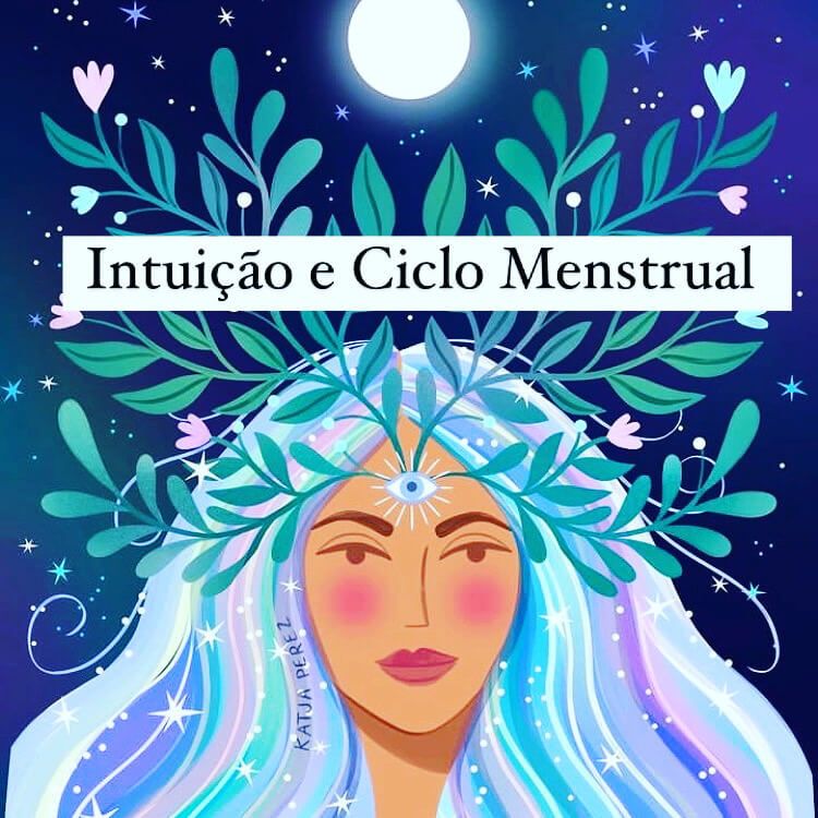 Leia mais sobre o artigo Intuição e Ciclo Menstrual