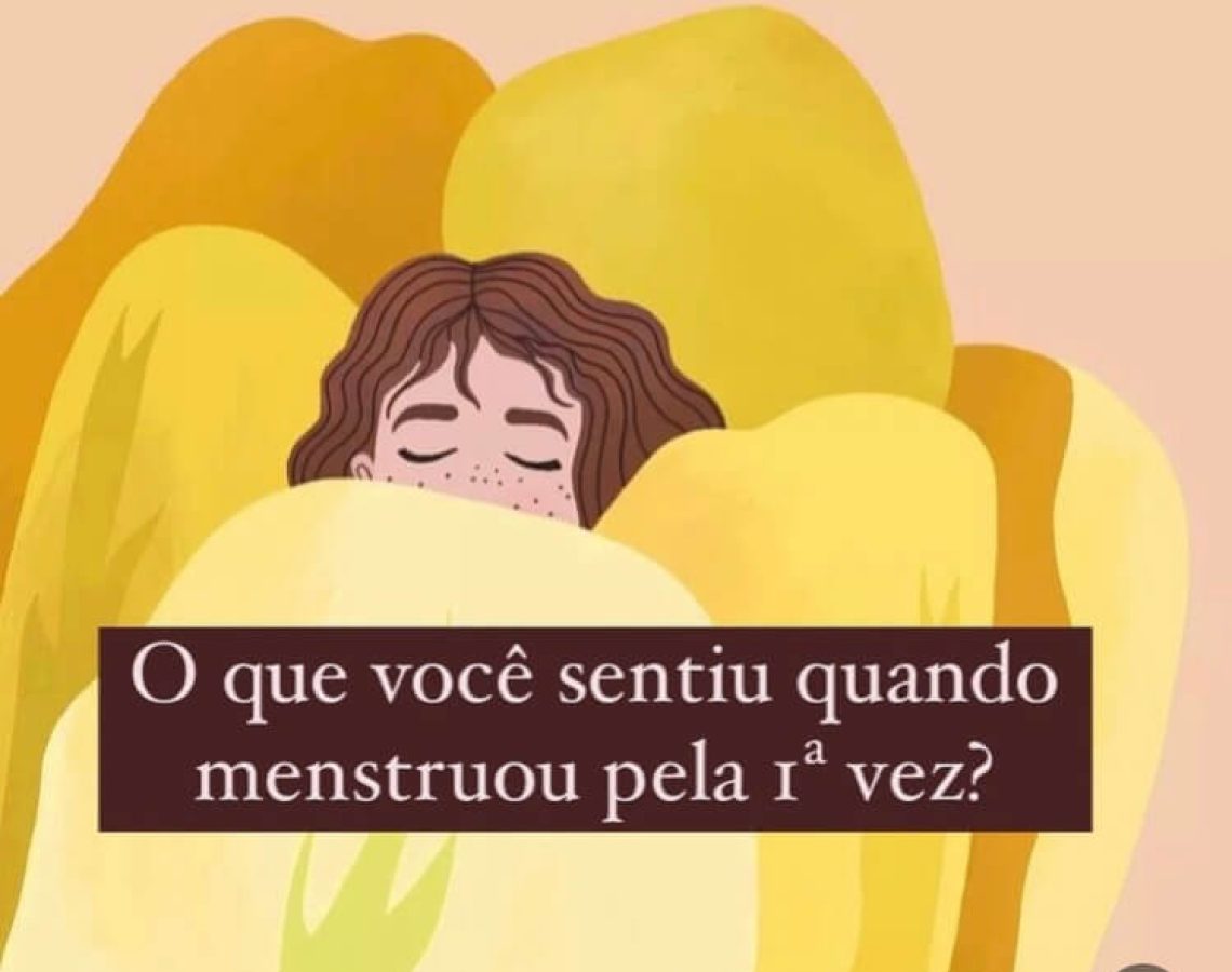 O Que Você Sentiu Quando Menstruou Pela Primeira Vez