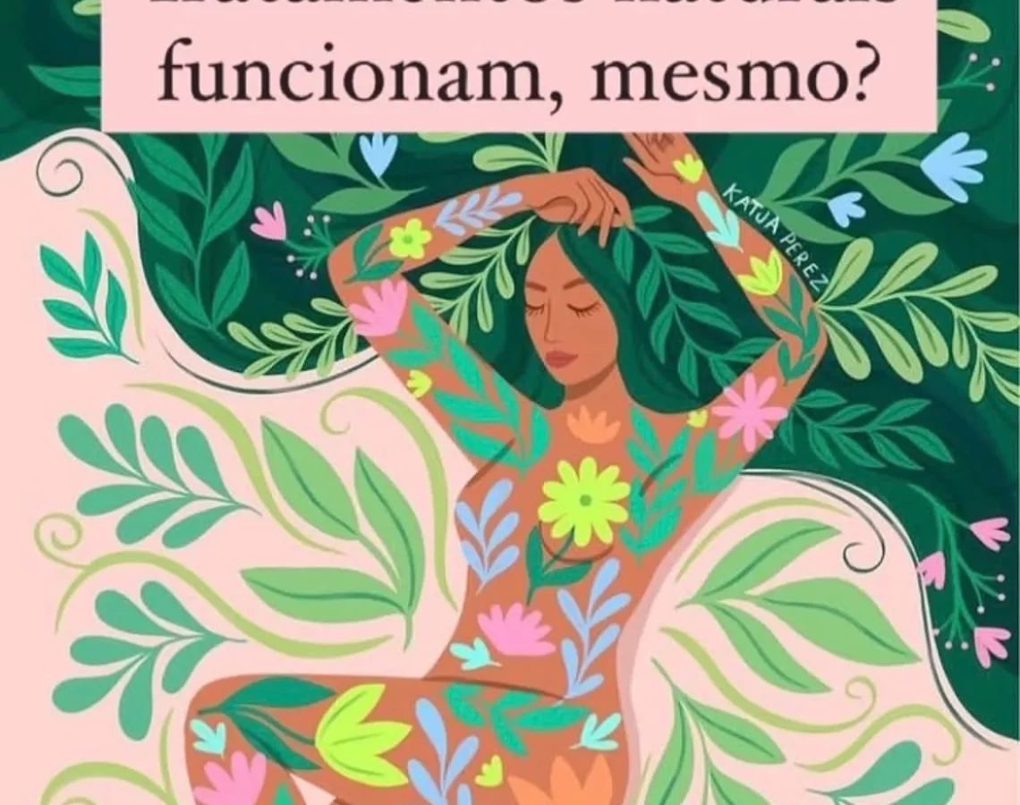 Tratamentos naturais funcionam mesmo